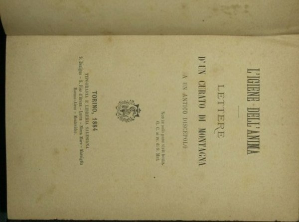 L'igiene dell'anima. Lettere d'un curato di montagna a un antico …