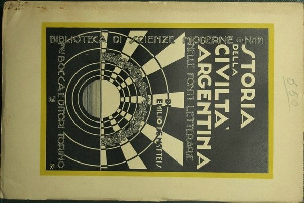 Storia della civiltà argentina nelle fonti letterarie