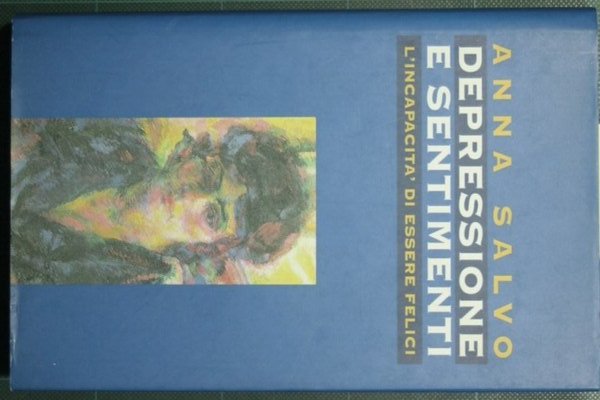 Depressione e sentimenti - L'incapacità di essere felici | Immagine principale