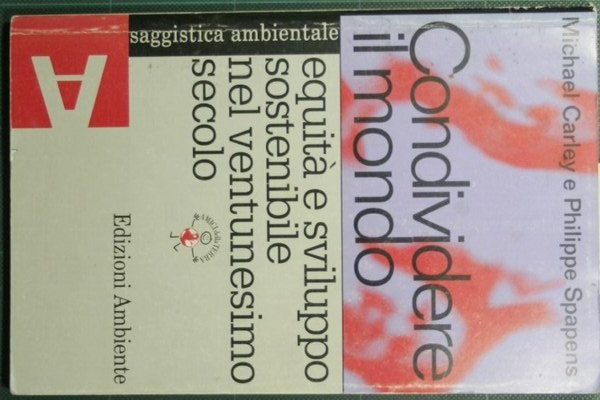 Condividere il mondo - Equità e sviluppo sostenibile nel ventunesimo … | Immagine principale