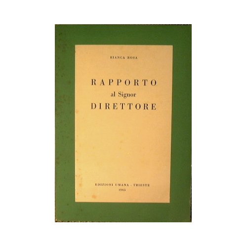 Rapporto al Signor Direttore | Immagine principale