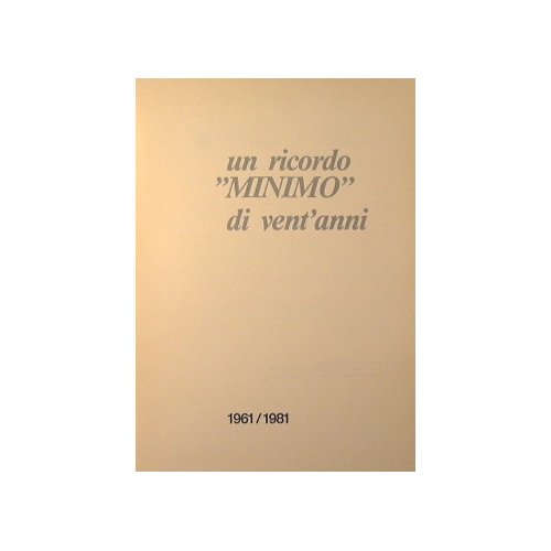 Un ricordo ' Minimo ' di vent'anni | Immagine Gallery 2