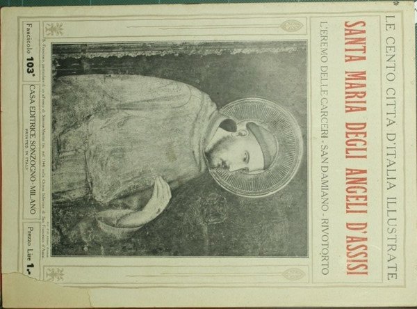 Le cento città d'Italia illustrate. Santa Maria degli Angeli d'Assisi | Immagine principale