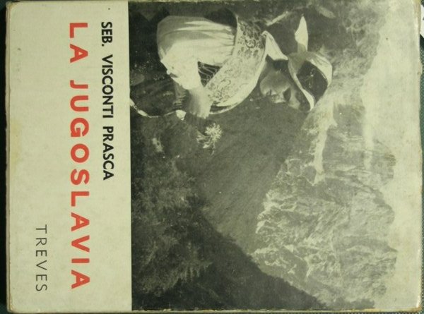 La Jugoslavia e gli jugoslavi
