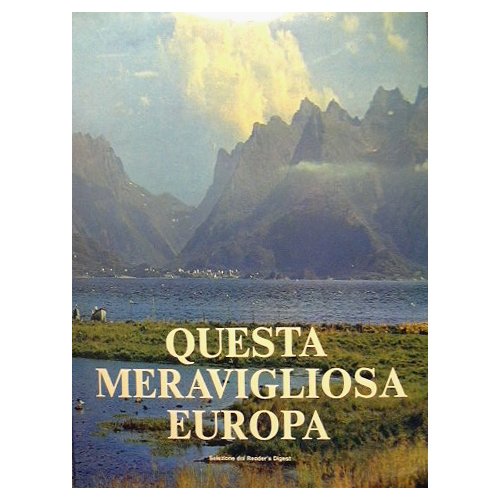 Questa meavigliosa Europa
