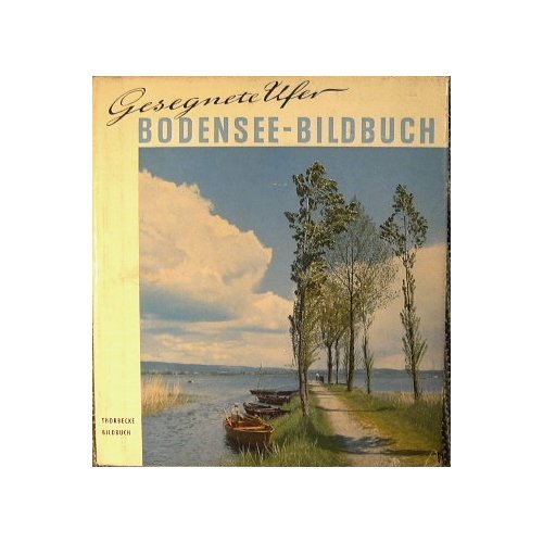 Gesegnete Ufer - Ein Bodensee Bildbuch | Immagine principale