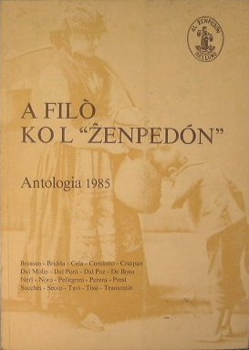 A filò ko l 'Zenpedon'. Antologia 1985