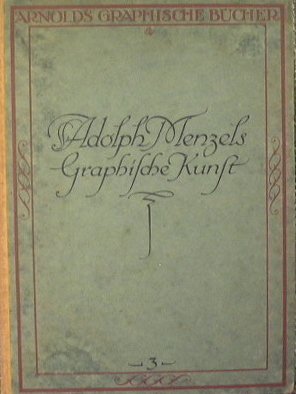 Adolph Menzels Graphische Kunst