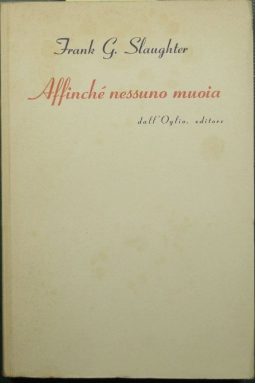 Affinchè nessuno muoia