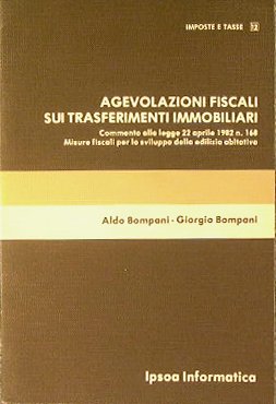 Agevolazioni fiscali sui trasferimenti immobiliari.