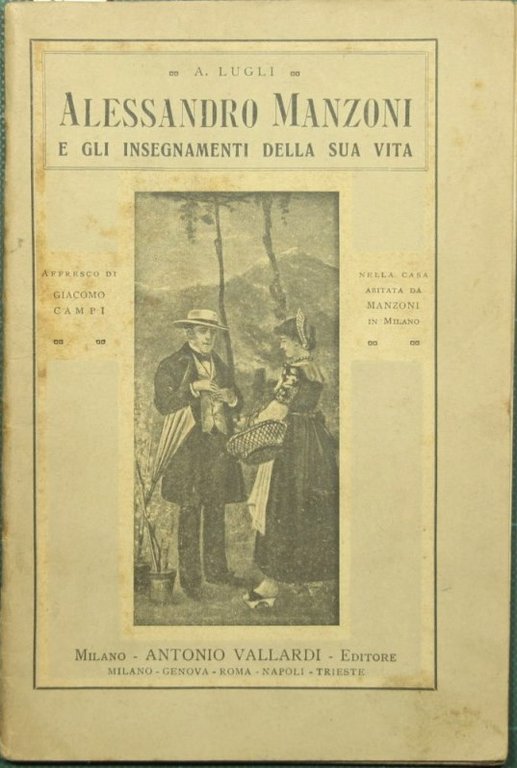 Alessandro Manzoni e gli insegnamenti della sua vita