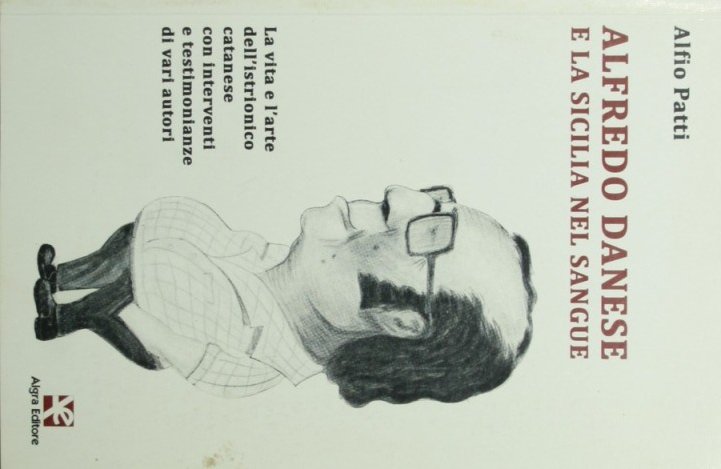 Alfredo Danese e la Sicilia nel sangue