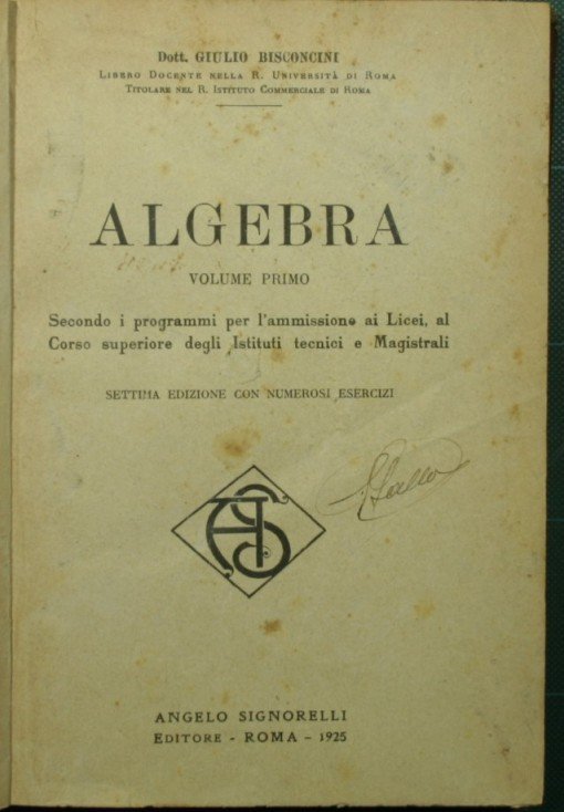 Algebra. Vol. I; Lezioni di matematica finanziaria e attuariale; Tavole …