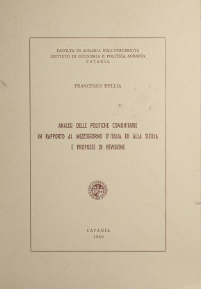 Analisi delle politiche comunitarie in rapporto al Mezzogiorno d'Italia ed …