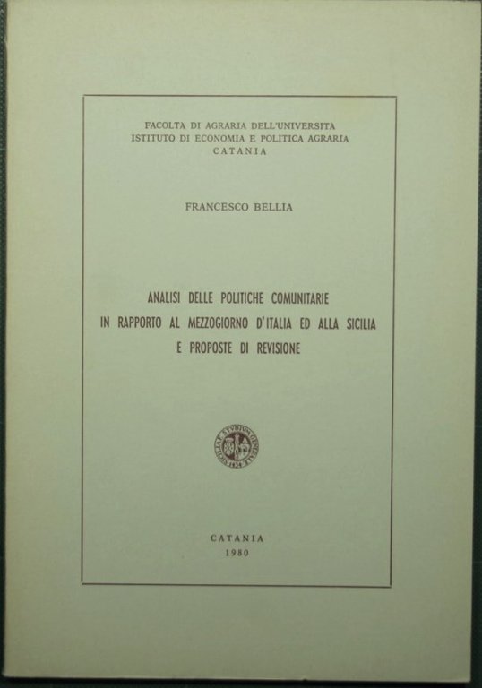 Analisi delle politiche comunitarie in rapporto al Mezzogiorno d'Italia ed …