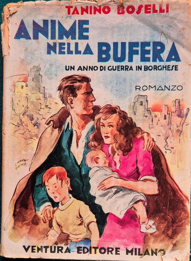 Anime nella bufera (Un anno di guerra in borghese 1943-44)