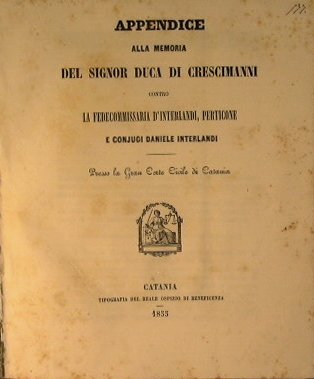 Appendice alla memoria del signor Duca di Crescimanni contro la …