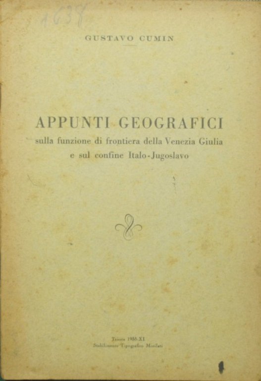 Appunti geografici sulla funzione di frontiera della Venezia Giulia e …