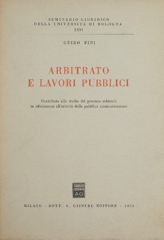 Arbitrato e lavori pubblici