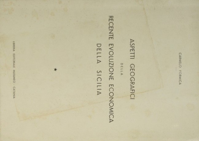 Aspetti geografici della recente evoluzione economica della Sicilia