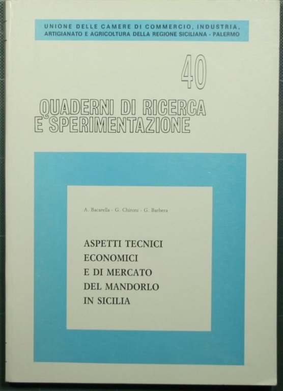 Aspetti tecnici, economici e di mercato del mandorlo in Sicilia