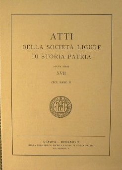 Atti della Società Ligure di Storia Patria. NUOVA SERIE XVII …