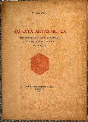 Ballata antiermetica dei pennelli e degli scalpelli viventi nell'arte d'Italia