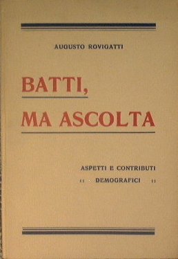 Batti, ma ascolta