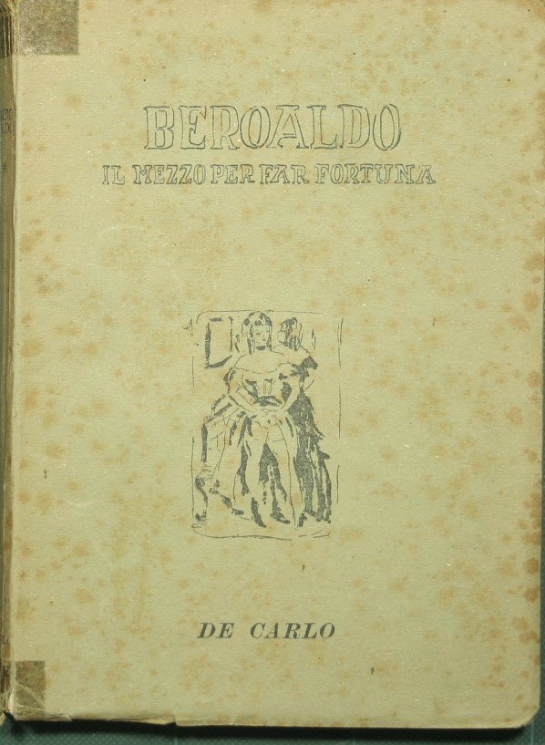 Beroaldo - Il mezzo per far fortuna