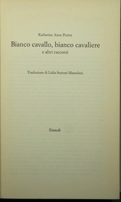 Bianco cavallo, bianco cavaliere