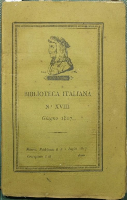 Biblioteca italiana o sia giornale di letteratura scienze ed arti …