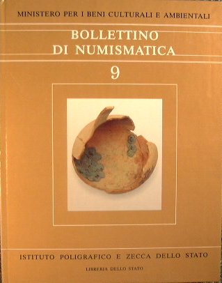 Bollettino di Numismatica N 9 Luglio-Dicembre 1987