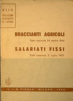 Braccianti agricoli. Salariati fissi.