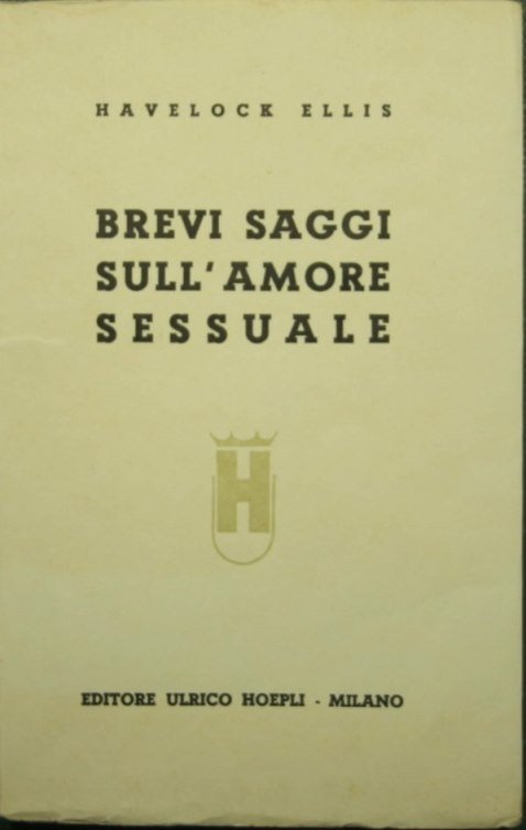 Brevi saggi sull'amore sessuale