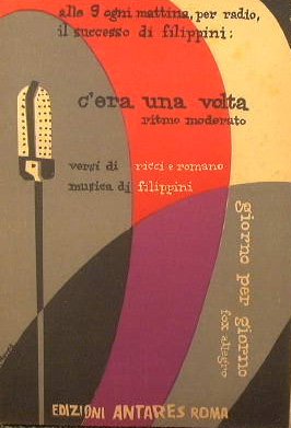 C'era una volta ( ritmo moderato ) - Giorno per …