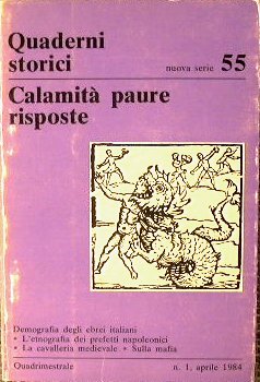 Calamità, paure, risposte.