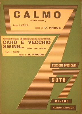 Calmo + Caro e vecchio swing…
