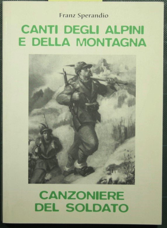 Canti degli alpini e della montagna - Canzoniere del soldato | Immagine principale