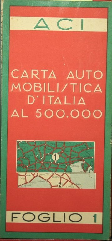 Carta automobilistica d'Italia al 500.000. Foglio 1