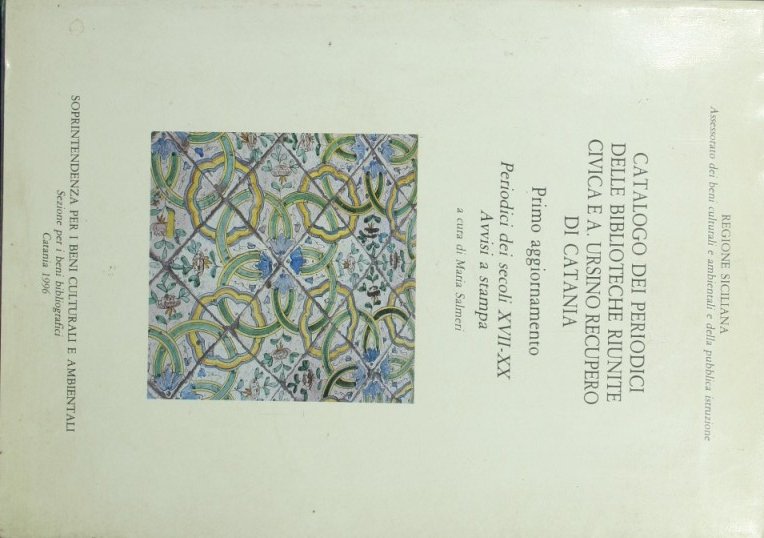 Catalogo dei periodici delle Biblioteche Riunite Civica e A. Ursino …