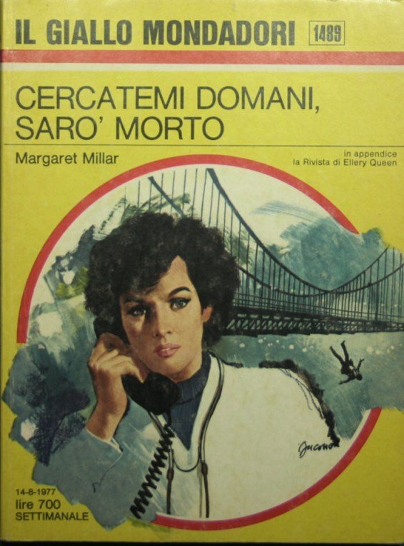 Cercatemi domani, sarò morto