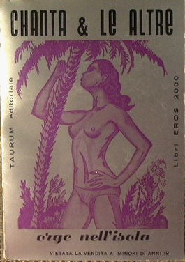 Chanta & le altre.Orge nell'isola
