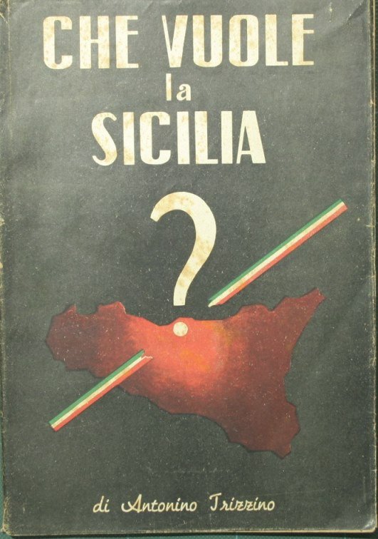 Che vuole la Sicilia?