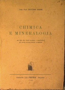 Chimica e mineralogia ad uso dei licei classici e scientifici …