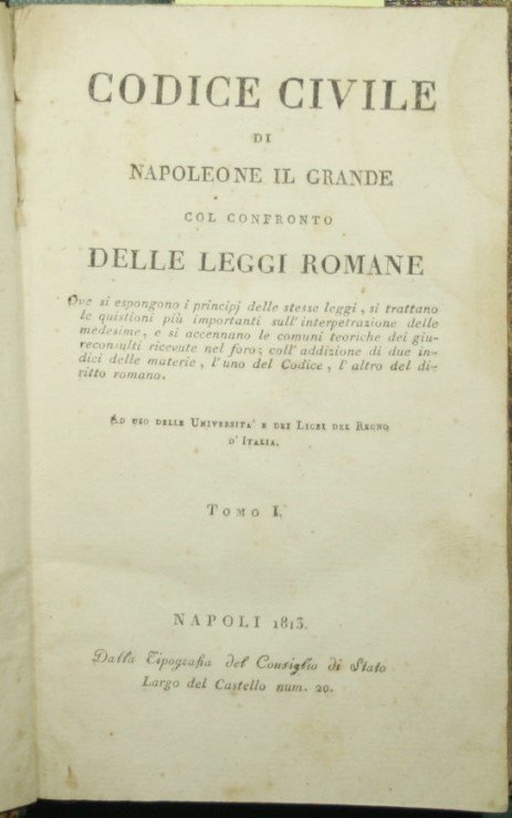 Codice civile di Napoleone il Grande col confronto delle leggi …