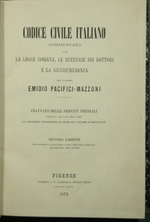 Codice civile italiano - Trattato delle servitù prediali stabilite per …