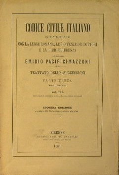 Codice Civile Italiano commentato con la Legge Romana,le Sentenze dei …