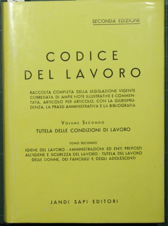 Codice del lavoro. Vol. II - Tomo II