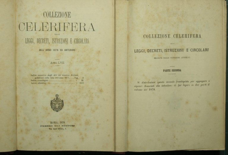 Collezione celerifera delle leggi, decreti, istruzioni e circolari dell'anno 1878 …