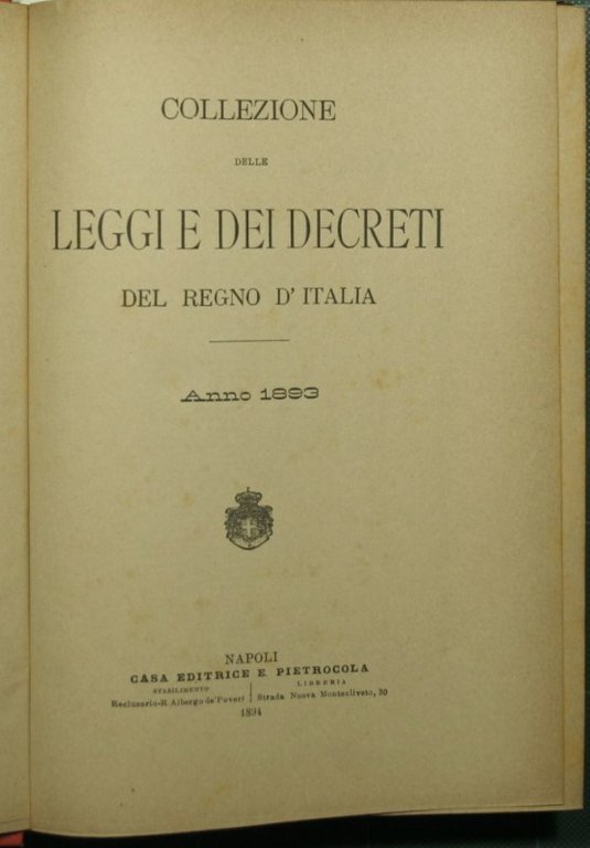 Collezione delle leggi e dei decreti del Regno d'Italia. Anno …